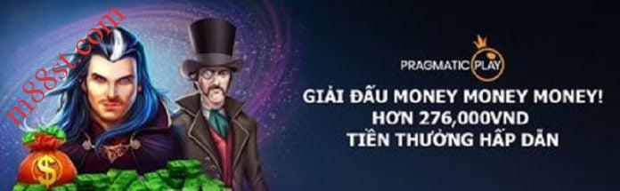 M88-money-money-money khuyến mãi Money Money Money tại M88
